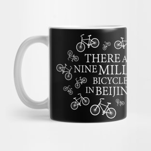 Nine Million Bicycles Mug